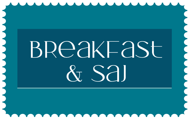 Breakfast & Saj